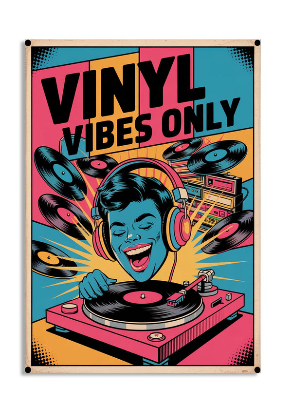 Colorful poster with a person wearing headphones and playing vinyl records, text 'Vinyl Vibes Only', as a premium aluminum metal print from GoMetalPrint.
