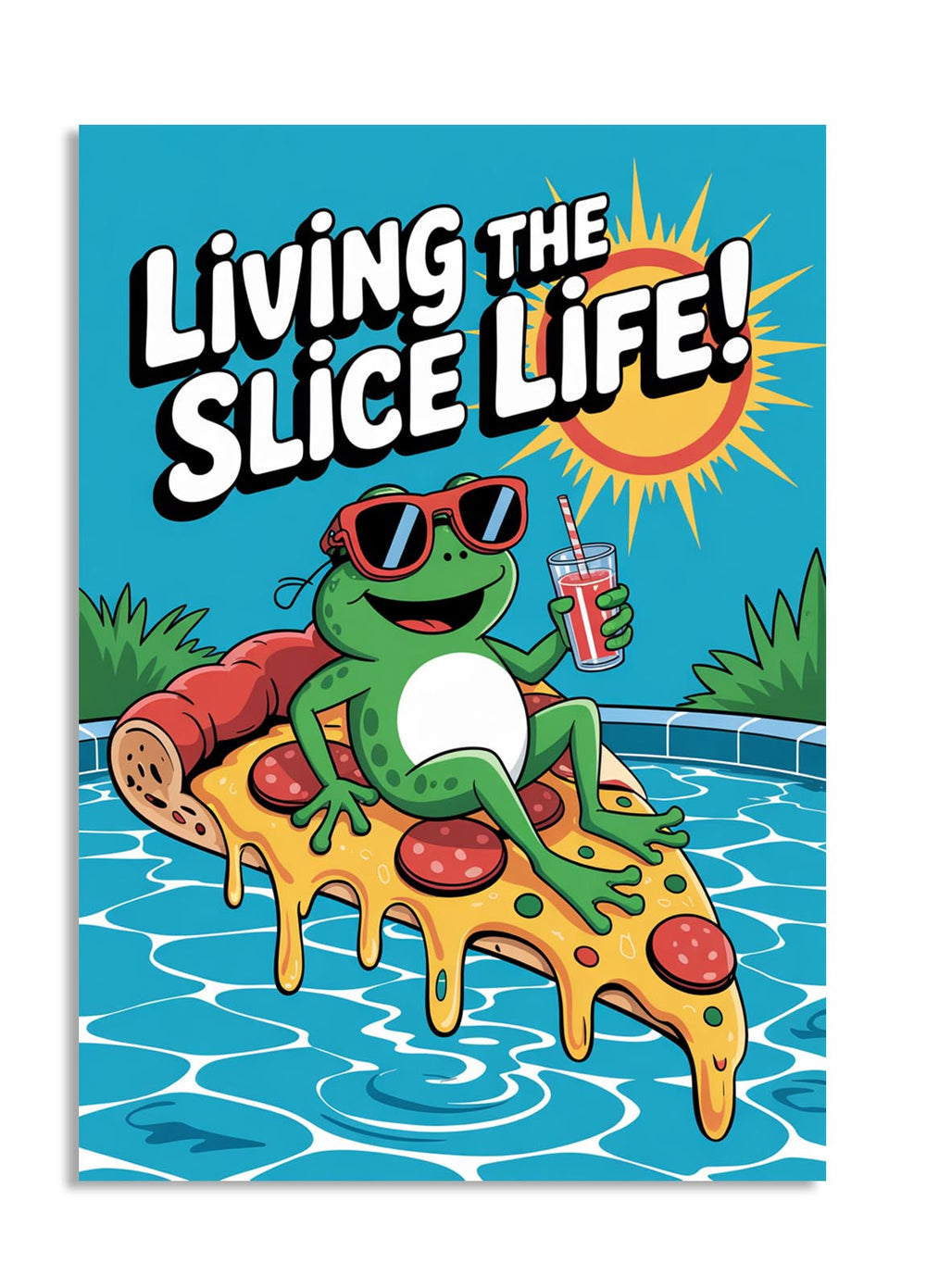 Cartoon frog on a pizza slice with sunglasses and a drink, text 'Living the Slice Life!' above, pool background, as a premium aluminum metal print from GoMetalPrint.
