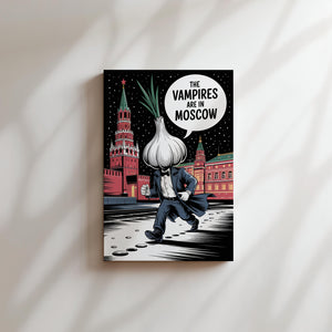 Garlic Spy in Moscow