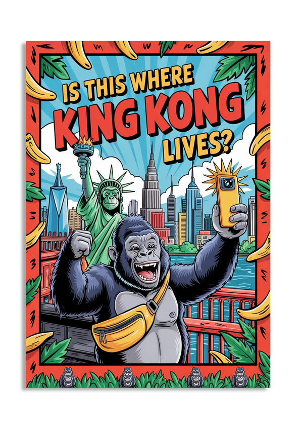 Book cover of 'Is This Where King Kong Lives?' with a colorful illustration of a gorilla, statue of liberty, and cityscape, as a premium aluminum metal print from GoMetalPrint.
