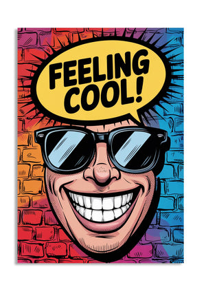 Cartoon character with sunglasses and 'Feeling Cool!' text against a colorful brick wall background, as a premium aluminum metal print from GoMetalPrint.
