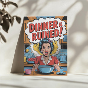 Dinner is Ruined