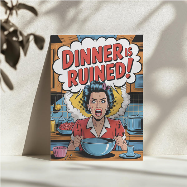 Dinner is Ruined
