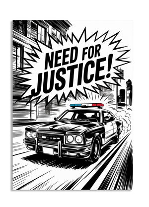 Black and white illustration of a police car with 'Need for Justice!' text on a white background, as a premium aluminum metal print from GoMetalPrint.
