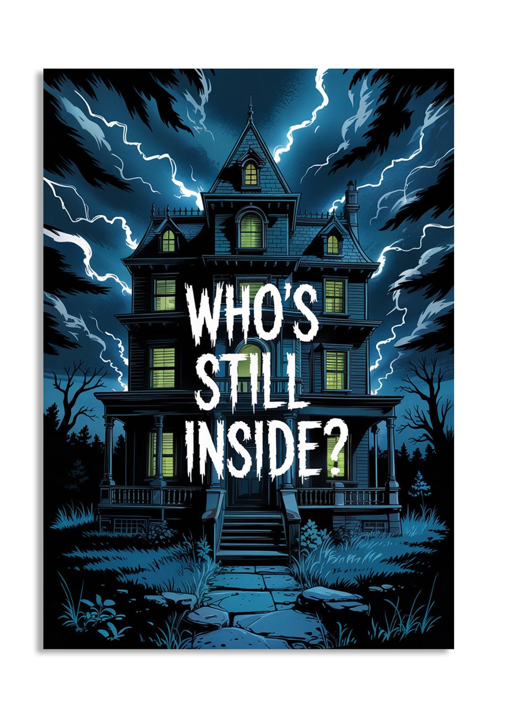Haunted house with lightning and 'WHO'S STILL INSIDE?' text, as a premium aluminum metal print from GoMetalPrint.
