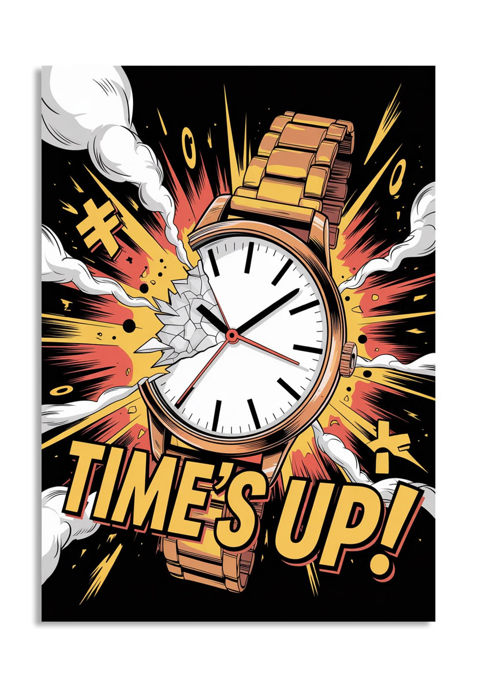 Cartoon watch with 'TIME'S UP!' text against a black background,, as a premium aluminum metal print from GoMetalPrint.
